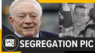 Jerry Jones' segregation photo | Open Mic