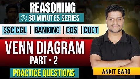 Logical Venn Diagram | Reasoning Practice Questions Part -2  | Reasoning Tricks by Ankit Garg
