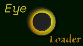Let's Make Powerful Eye Loader , with HTML & CSS only !!!