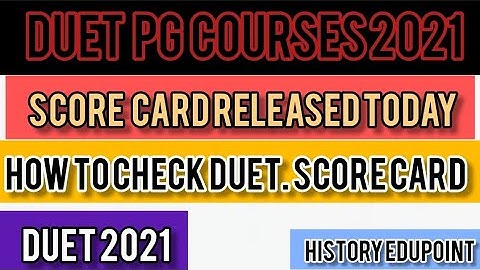 DUET PG Course |Score Card Release Today |NTA 2021|How to Check DU Score Card| DUET 2021|MA History