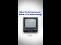 Heres what entrepreneurs think of tv advertising  highlights from the adcast podcast