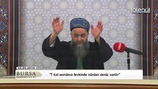 7 kat semânın fevkinde nûrdan deniz vardır - Cübbeli Ahmet Hocaefendi Lâlegül TV Resimi