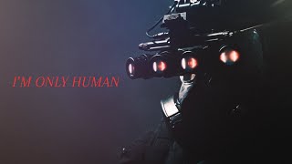 I'm only human... // SCP Edit // Resimi