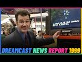 Sega Dreamcast News Report From 1999