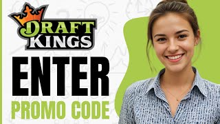 How To Enter Promo Code on DraftKings