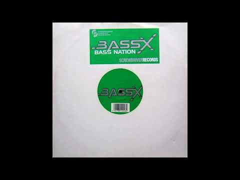 Bass X — Bass X - Bass Nation (Hardcore / Gabber)