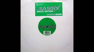 Bass X - Bass Nation (Hardcore / Gabber)