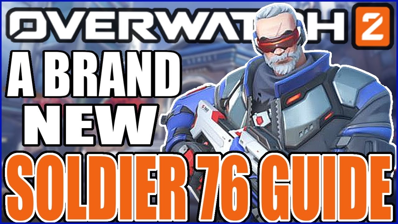 Overwatch 2: Soldier 76 Guide (Tips And Tricks)