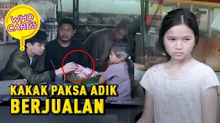 Social Experiment | Adik dipaksa berjualan oleh kakaknya