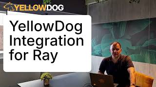YellowDog Integration for Ray
