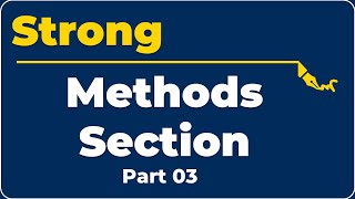 How to Write a Strong Methods Section | Thesis & Dissertation Guide (Part 03)