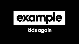 Example - 'Kids Again' (Original) (Radio Rip) chords