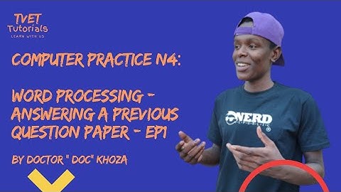 Computer Practice N4 - Word Processing (Episode 1)