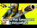 How To Play Samala Beat 4/4 or 2/4  in Bass Guitar | Nepali Bass Guitar Lesson | Joel magar