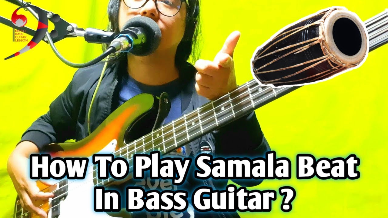 How To Play Samala Beat 4/4 or 2/4 in Bass Guitar Nepali Bass Guitar