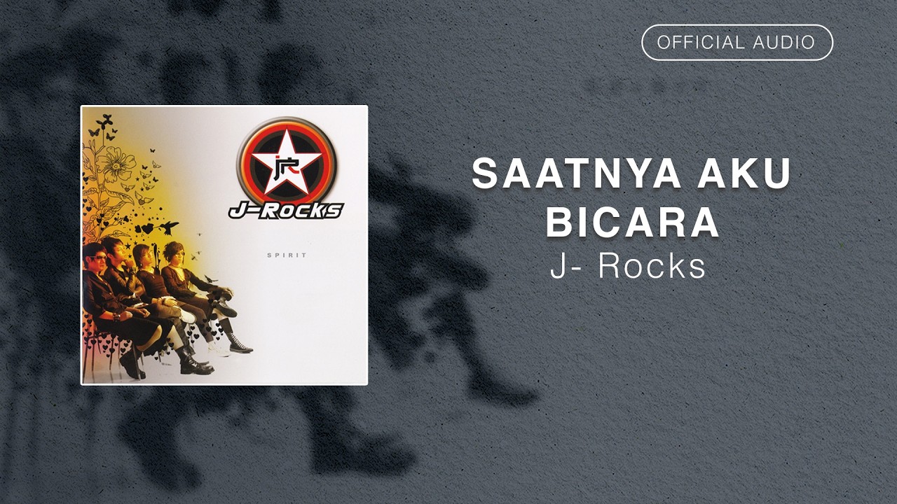 J-Rocks - Saatnya Aku Bicara | Official Audio Video