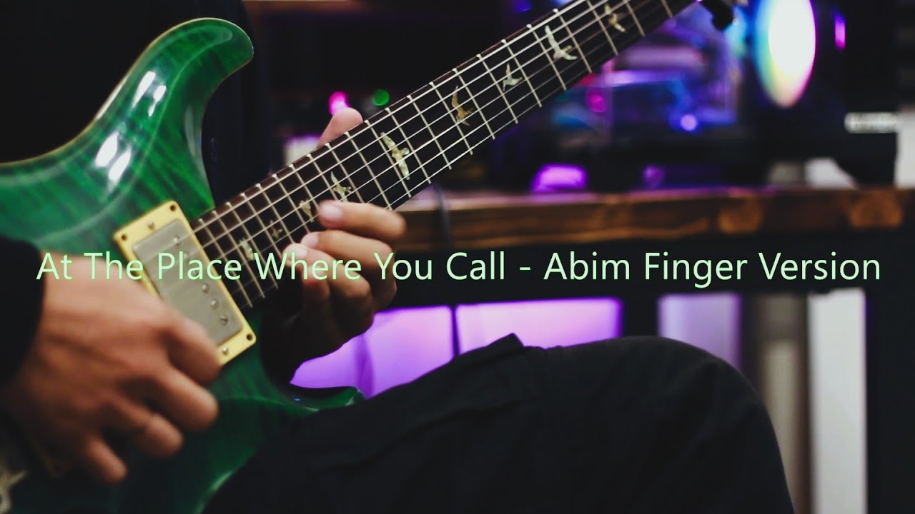 At The Place Where You Call - Abim Finger Version (Guitar cover by KeoNgot)