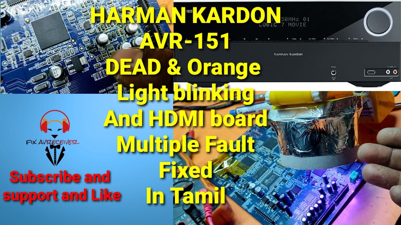 Kenmerkend aanbidden Omringd Harman kardon avr 151 dead and orange light blinking and HDMI board  multiple fault Fixed in Tamil - YouTube