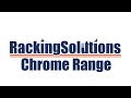 Racking solutions   chrome range  assembley help