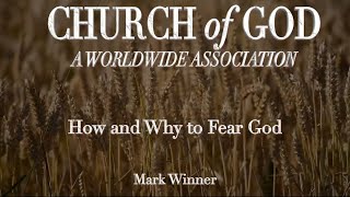 How and Why to Fear God