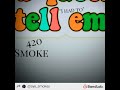 Tellem  420 smoke