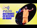 #VLOG: Bastidores do Resenha do Mumu (Belo Horizonte)