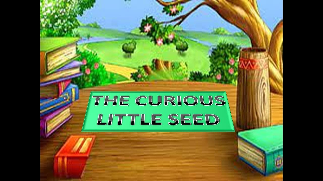 THE CURIOUS LITTLE SEED I Moral Stories For Kids I CHILDZUP Series ...