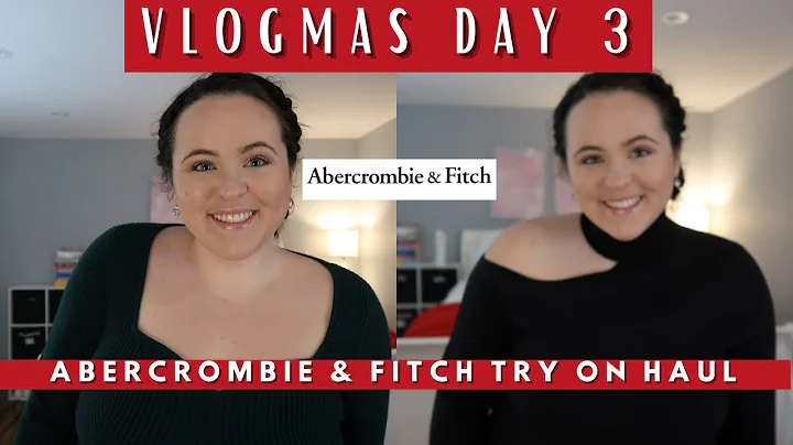 VLOGMAS DAY 3| abercrombie & fitch try on haul| mi...