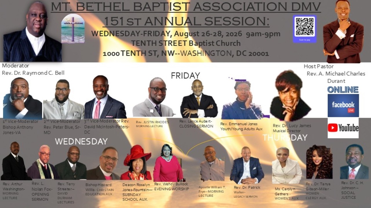 MT BTHEL BAPTIST ASSOCIATION 151st Annual Session