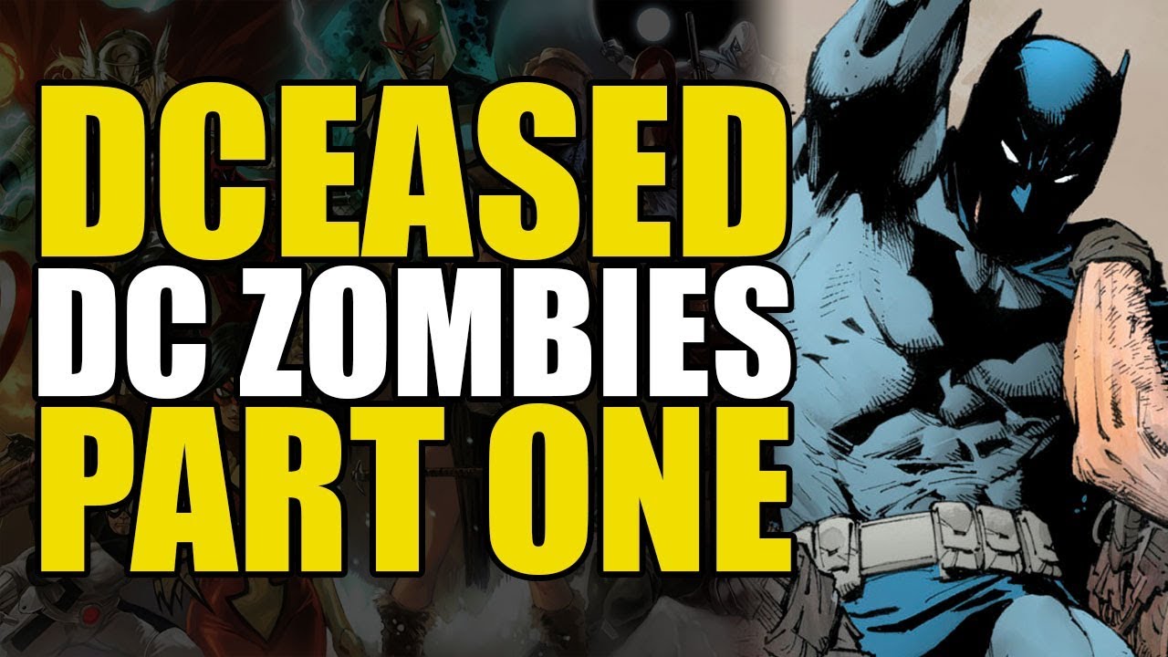 DCeased Part 1: DC Zombies | Comics Explained - Comic Couch