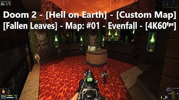 Project Brutality 3.0 - Doom 2 - [Fallen Leaves] - Map: #01 - Evenfall - [4K60ᶠᵖˢ] - [100%]