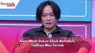 Download Lagu Alam Mbah Dukun Sibuk Berkebun, Tadinya Mau Ternak | BROWNIS (01/03/24) P3 MP3