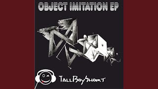 OBJECT IMITATION part I