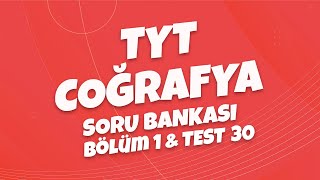 4K Tyt Coğrafya Soru Bankası Bölüm 1 Test 30