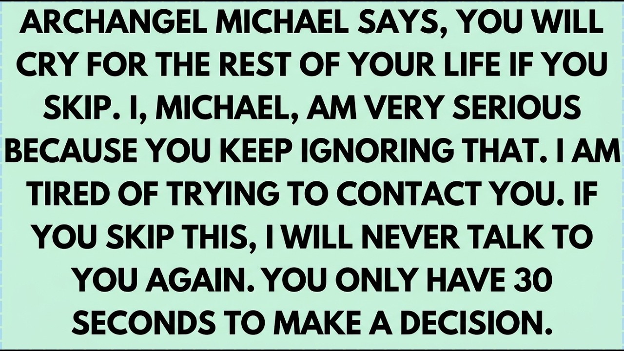♾️ ARCHANGEL MICHAEL SAYS, YOU WILL CRY FOR THE REST OF YOUR LIFE IF YOU...