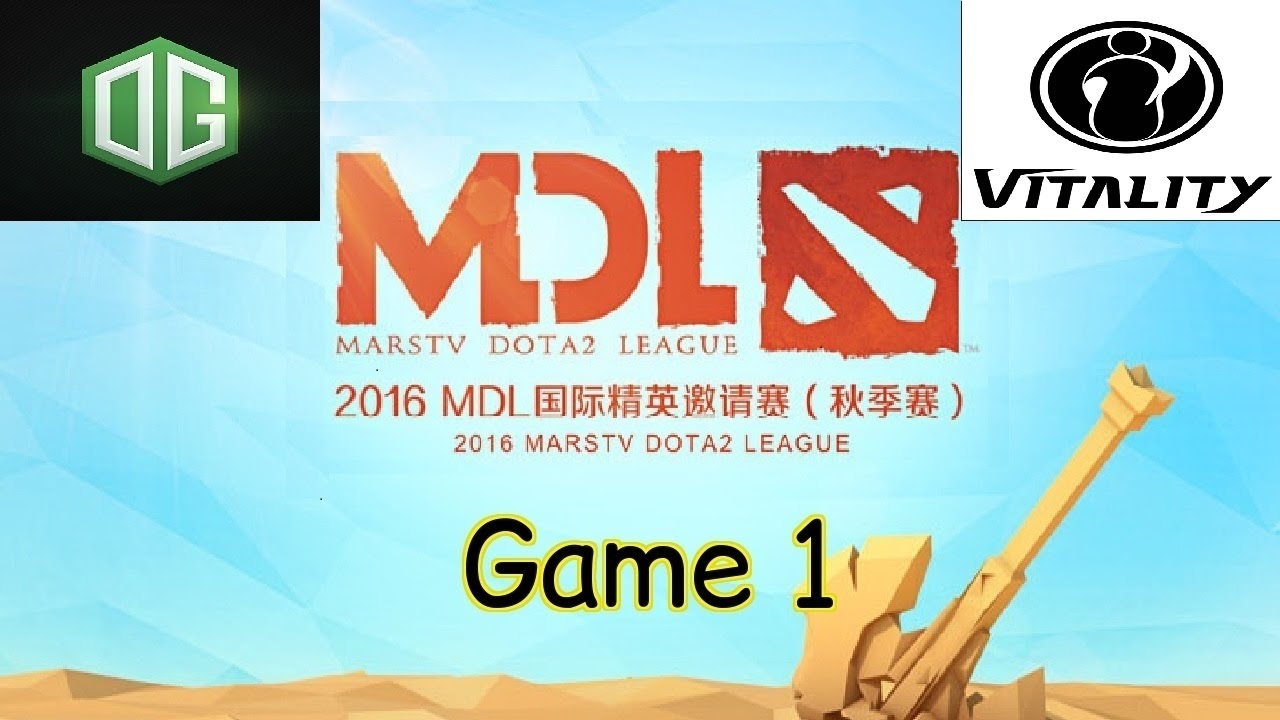 OG vs iG.Vitality - Game 1 - MDL 2016 Autumn - Highlights