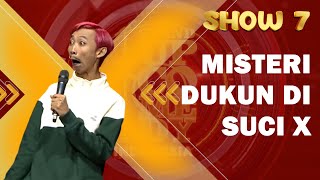 Yono Curiga di SUCI X Ada yang Main Dukun Karena Adanya Kejanggalan Ini | SHOW 7 SUCI X