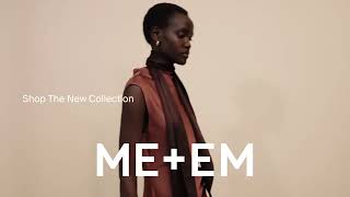 ME+EM | March 2026 Collection