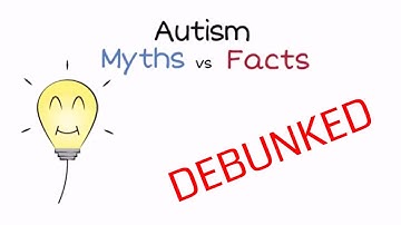 Autism: Myths vs Facts
