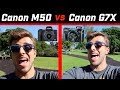 CANON M50 VS CANON G7X MARK 2: WHICH ONE SHOULD YOU BUY?