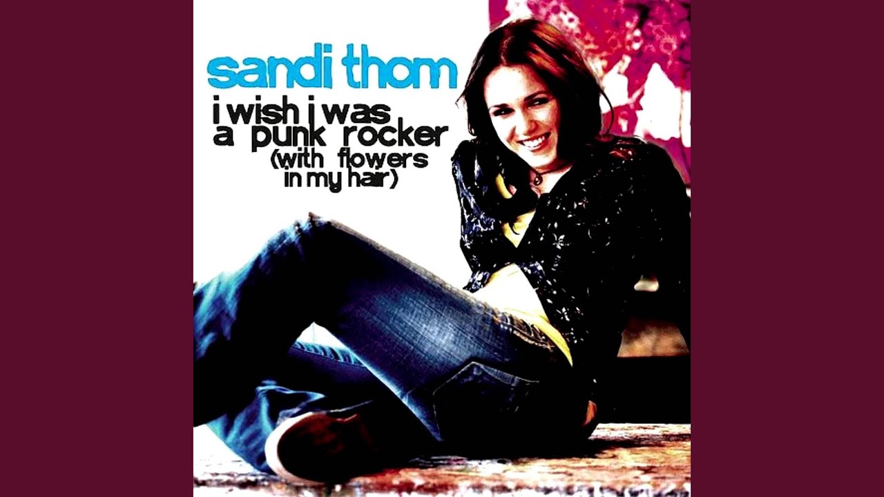 I Wish I Was a Punk Rocker (with Flowers in My Hair) - YouTube