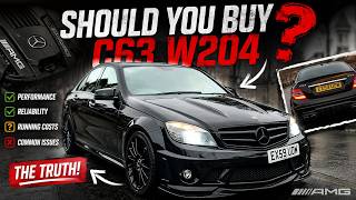 SHOULD YOU BUY A C63 W204 IN 2026?!