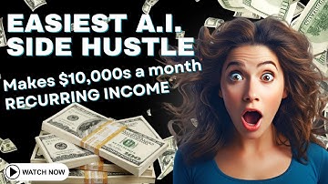 This EASY A.I. Side Hustle Makes $10,000s / Month RECURRING