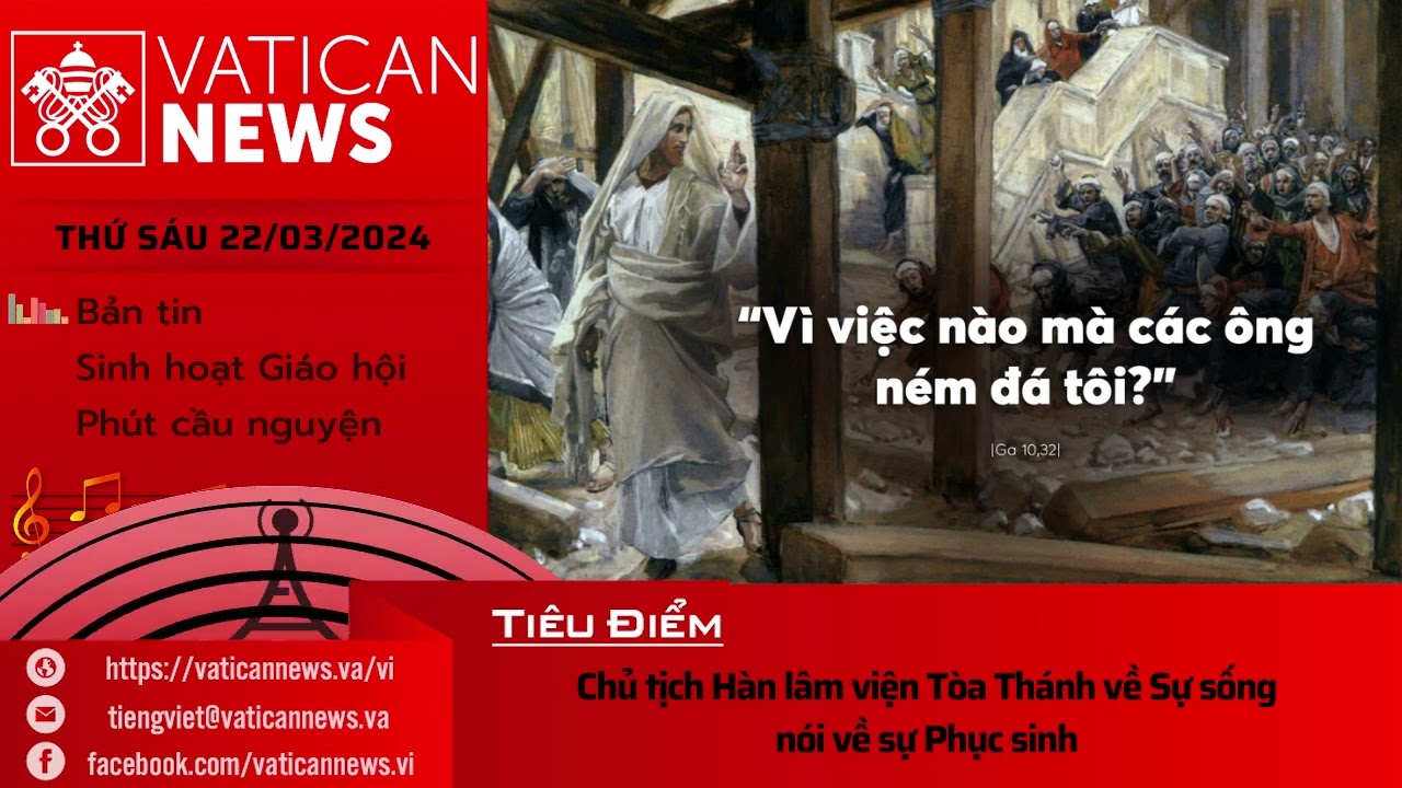 Radio thứ Sáu 22/03/2024 - Vatican News Tiếng Việt