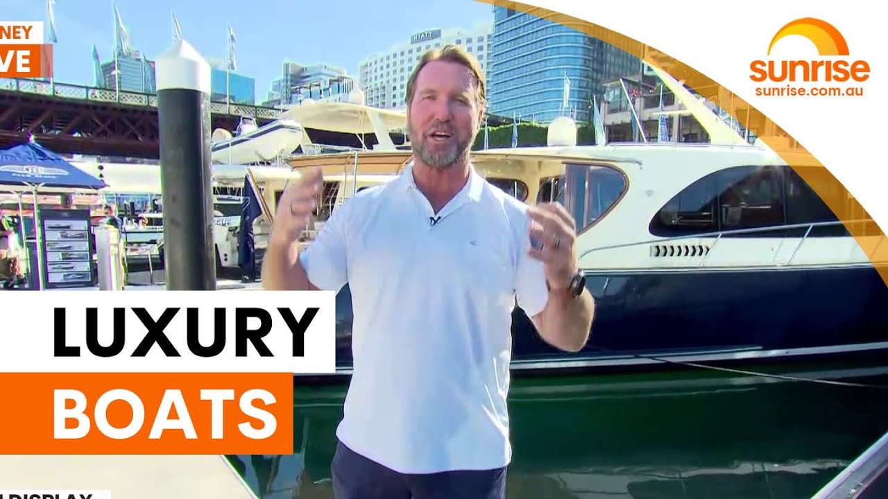 Sydney boat show showcases luxury vessels | Sunrise