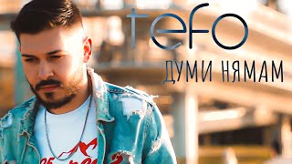 Tefo - Думи Нямам Resimi