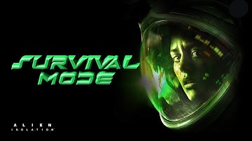 Alien Isolation - Survival Mode - First attempt with Live Reactions