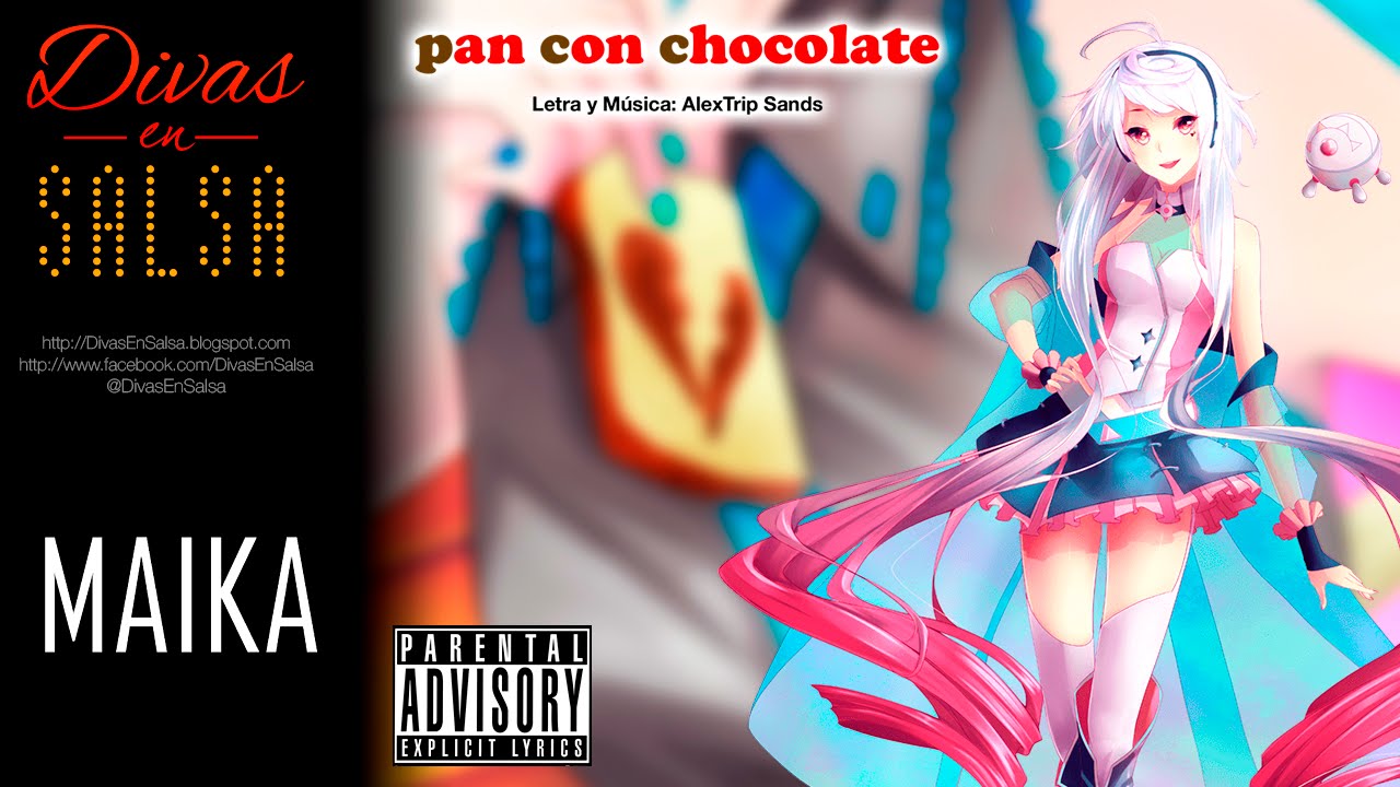 [Vocaloid Original] MAIKA - Pan con Chocolate