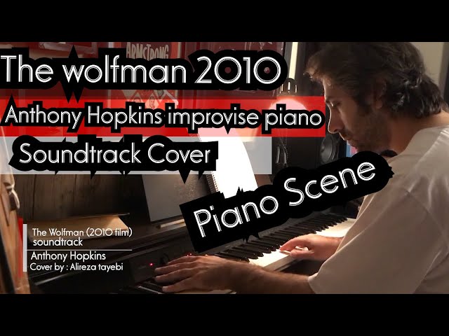 The wolfman Soundtrack ( piano scenes ) Cover by By Alireza Tayebi class=