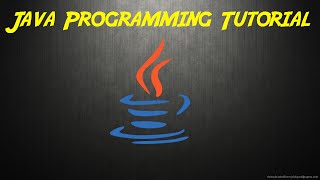 JAVA TUTORIAL - EPISODE 16